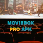 MovieBox Pro APK – Unlock Unlimited Entertainment Without Limits on Android